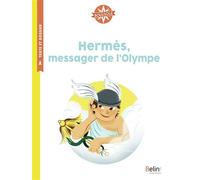 Hermès, messager de l'Olympe Boussole Cycle 2 - Isabelle Antonini - Belin Éducation - broché - Scolaire / Universitaire