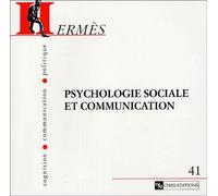 Hermès N° 41 - Psychologie Sociale Et Communication