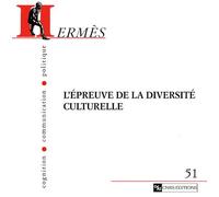 Hermès N° 51 - L'épreuve De La Diversité Culturelle