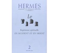 Hermès - numéro 2 Le vide - Expérience spirituelle en Occident et en Orient