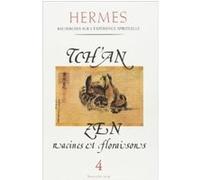 Hermès - numéro 4 - Tch'an Zen Marinette Bruno (Auteur)