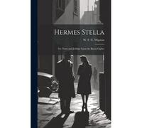 Hermes Stella; Or, Notes And Jottings Upon The Bacon Cipher