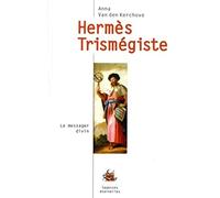 Hermès Trismégiste - Le messager divin