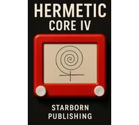 Hermetic Core: The Etch-a-Sketch of God