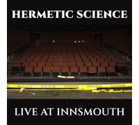 Hermetic Science - Hermetic Science Live at Innsmouth Album de rock progressif 83 minutes de performance en direct