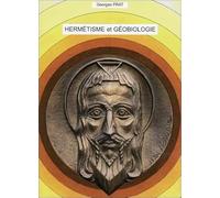 Hermétisme et Géobiologie