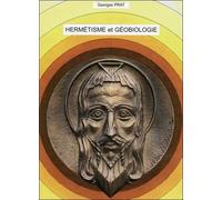 Hermétisme et Géobiologie