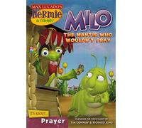Hermie & Friends: Milo-Mantis Who Wouldn't Pray