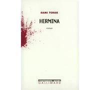 Hermina - Sami Tchak - Gallimard - broché - Roman