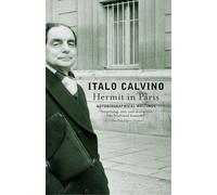 Hermit in Paris: Autobiographical Writings