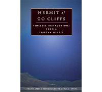 Hermit of Go Cliffs: Timeless Instructions from a Tibetan Mystic