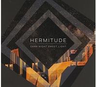 Hermitude – Dark Night Sweet Light – CD – Import