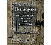 Hermogenes and Hellenistic-roman Temple Building