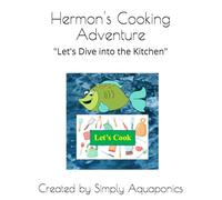 Hermon's Cooking Adventure: "Let's Dive into the Kitchen"