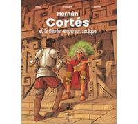 Hernan Cortés et le dernier empereur aztèque