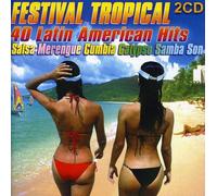 Hernandez / Guala / Barreras / Grupo Cimarron - Festival Tropical: 40 Latin