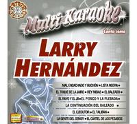 Hernandez, Larry - Exitos-Multi Karaoke