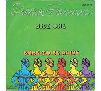 HERNANDEZ, Patrick - Born to be alive (6.12444) / 6.12444