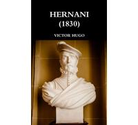 HERNANI (1830)
