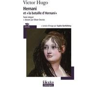 Victor Hugo – Hernani et «la bataille d'Hernani» – Gallimard