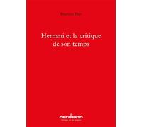 Hernani et la critique de son temps - Franco Piva - Hermann - broché - Essai