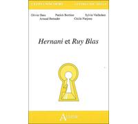 Hernani et Ruy Blas - BARA/BERNADET/NARJOUX/BARA - Atlande Eds - broché - Essai