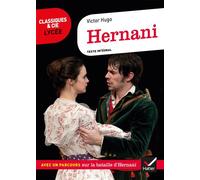Hernani Suivi d'un parcours sur la bataille d'Hernani - Victor Hugo - Hatier - broché - Scolaire / Universitaire