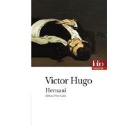 Victor Hugo – Hernani – Théâtre – Gallimard Poche