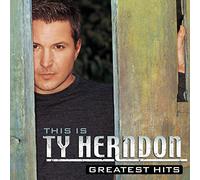 Ty Herndon THIS IS TY HERNDON: GREATEST HITS (CD)