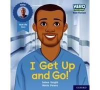 Hero Academy Non-Fiction: Oxford Level 1+, Pink Book Band: I Get Up And Go!