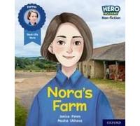 Hero Academy Non-Fiction: Oxford Level 4, Light Blue Book Band: Nora's Farm