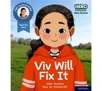 Hero Academy Nonfiction Oxford Level 2 Red Book Band Viv Will Fix It by Abbie Rushton Abbie Rushton (Auteur)