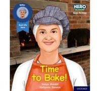Hero Academy Non-Fiction: Oxford Level 5, Green Book Band: Time To Bake!