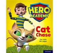 Hero Academy Oxford Level 1 Lilac Book Band Cat Chase by Tim Little Inconnu (Auteur)