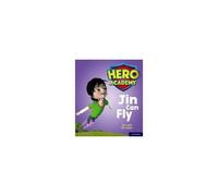 Hero Academy: Oxford Level 1, Lilac Book Band: Jin Can Fly