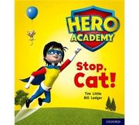 Hero Academy Oxford Level 1 Pink Book Band Stop Cat by Tim Little Inconnu (Auteur)