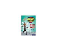 Hero Academy: Oxford Level 10, White Book Band: Blast From The Past