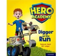 Hero Academy Oxford Level 4 Light Blue Book Band Digger on the Run by Deborah Nash Inconnu (Auteur)