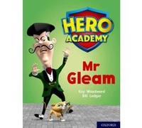 Hero Academy: Oxford Level 8, Purple Book Band: Mr Gleam - [Version Originale] Inconnu (Auteur)