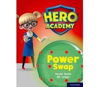 Hero Academy: Oxford Level 8, Purple Book Band: Power Swap - [Version Originale] Inconnu (Auteur)