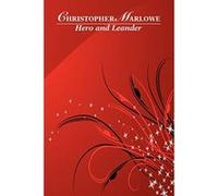 Hero and Leander Christopher Marlowe (Auteur)