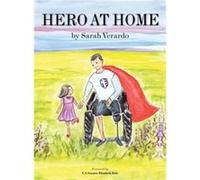 Hero at Home by Sarah Verardo Sarah Verardo (Auteur)