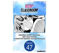 Hero Classroom #047 - Shin Araki - Manga UP! - ebook (ePub illustré) - Livre