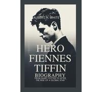 HERO FIENNES TIFFIN BIOGRAPHY: From Harry Potter to After - The Rise of a Global Star