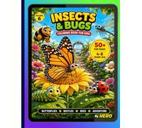 HERO - Insects & Bugs Coloring Book for Kids | Ages 4-8 |: 50+ Fun Pages | Butterflies, Beetles, Bees & More | Bilingual Arabic English - Volume 6