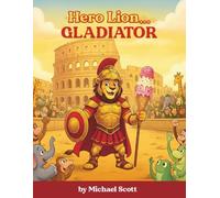 Hero Lion Gladiator: Brand New Book 2026 5 stars