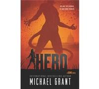Hero - Michael Grant - Harpercollins Childrens Books - Livre en Anglais - Paperback Michael GrantMichael Grant (Auteur)