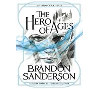Hero of ages Mistborn - Brandon Sanderson - Gollancz - Poche - Roman