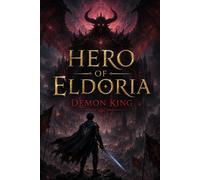 Hero of Eldoria: Demon King