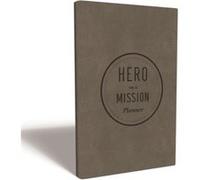 Hero on a Mission Guided Planner by Donald Miller Donald Miller (Auteur)